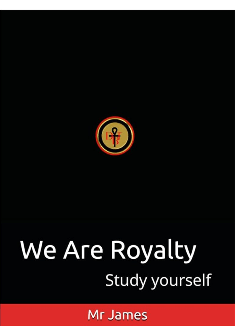 We Are Royalty book by Mr. James — sovereignty, rights, and independent thinking guide.