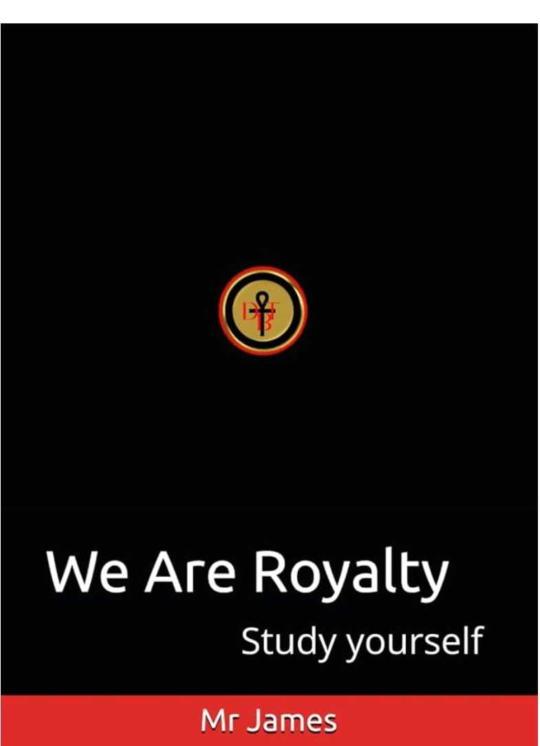 We Are Royalty DBT Royalty book — paperback blueprint for sovereign conscious living